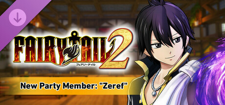 FAIRY TAIL 2 - New Party Member "Zeref"