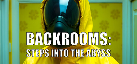 Backrooms: Steps into the abyss