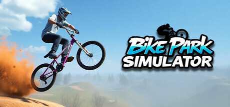 Bike Park Simulator: BMX, Dirt Jump & MTB