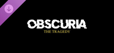 OBSCURIA - THE TRAGEDY